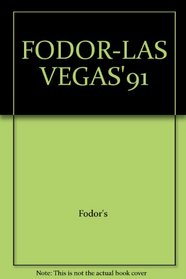 FODOR-LAS VEGAS'91 (Fodor's Las Vegas)