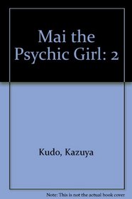 Mai the Psychic Girl