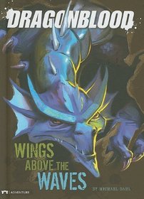 Wings Above the Waves (Dragonblood)