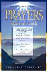 Prayers That Avail Much: 25th Anniversary Commemorative Gift Edition (Prayers That Avail Much) (Prayers That Avail Much)