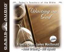 Waiting On God (Today's Teachers of the Bible)
