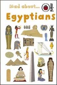 mad about egyptians