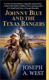 Johnny Blue and the Texas Rangers (Johnny Blue, Bk 3)