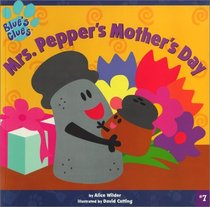 Mrs. Pepper's Mother's Day (Blue's Clues)