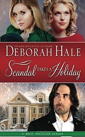 Scandal Takes a Holiday (A Most Peculiar Season)