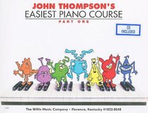 John Thompson's Easiest Piano Course - Part 1 - Book/CD Pack