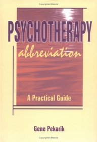 Psychotherapy Abbreviation: A Practical Guide (Haworth Marriage & the Family)