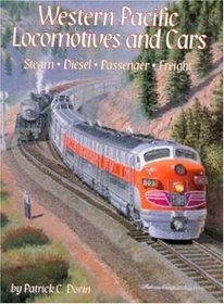 Western Pacific Locomotives - Cars Volume 1