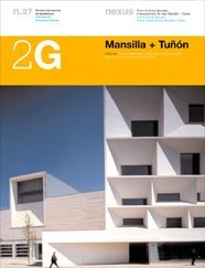 Mansilla Y Tunon: Recent Work (2G: International Architecture Review) (Spanish and English Edition)