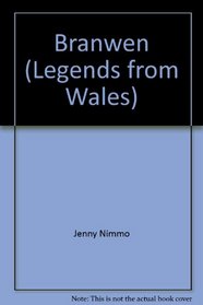 Legends from Wales Branwen (Legends from Wales)
