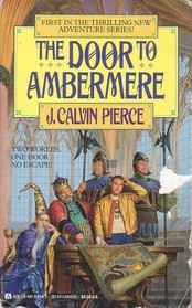 The Door to Ambermere (Ambermere, Bk 1)