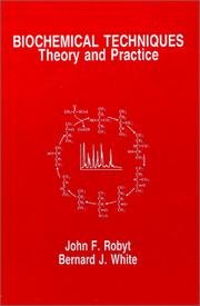 Biochemical Techniques: Theory and Practice