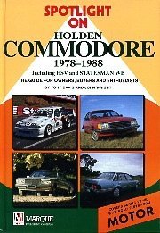 Spotlight on Holden Commodore 1978-1988 Including HSV and Statesman WB (Marque Spotlight, 15)
