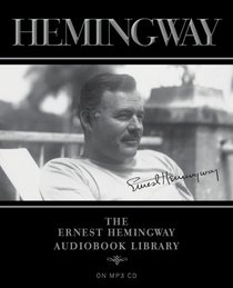 The Ernest Hemingway Audio Library