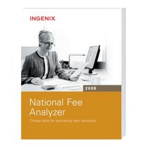 National Fee Analyzer 2008: Charge Data for Evaluating Fees Nationally