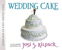 Wedding Cake: A Culinary Mystery