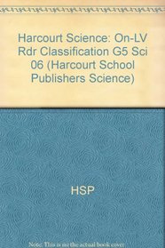 Classification Grade 5: On Level Reader (Harcourt School Publishers Science)