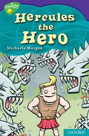 Oxford Reading Tree: Stage 11: TreeTops Myths and Legends: the Strength of Hercules (Myths Legends)