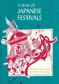 A Year of Japanese Festivals (An Around the World Holiday Book)