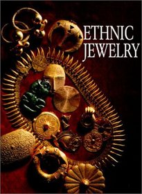 Ethnic Jewelry : Africa, Asia, And The Pacific