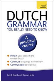 Dutch Grammar You Really Need to Know (Teach Yourself Language)