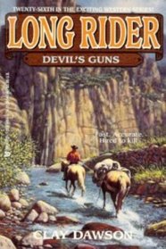 Devil's Guns (Long Rider, No 26)