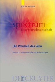 Die Weishet des Silen (Spectrum Literaturwissenschaft / spectrum Literature 7) (German Edition)