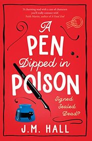 A Pen Dipped in Poison (Liz, Pat and Thelma, Bk 2)