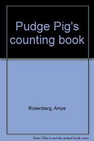 Pudge Pig's counting book