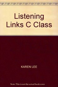 LISTENING LINKS C CLASS