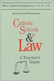 Catholic Schools and the Law: A Teacher's Guide