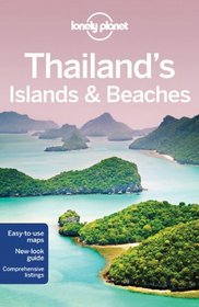 Thailand's Islands & Beaches (Lonely Planet)