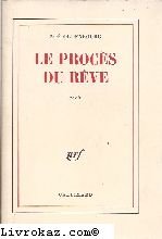 Le proces du reve (French Edition)