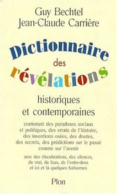 Dictionnaire des rvlations historiques et contemporaines