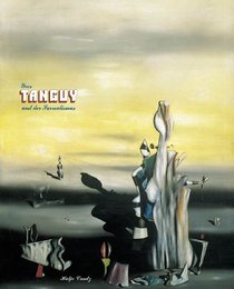 Yves Tanguy und der Surrealismus.