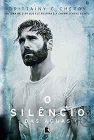 O Silencio das Aguas (Em Portugues do Brasil)