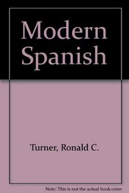 Modern Spanish: A Project of the Modern Language Association