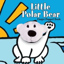 Little Polar Bear Finger Puppet Book (Finger Puppet Brd Bks)