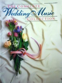 The Complete Wedding Music Collection