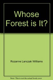 Whose Forest is It? (Ctp Science Series)