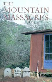 The Mountain Massacres (Bomber Hanson, Bk 1)