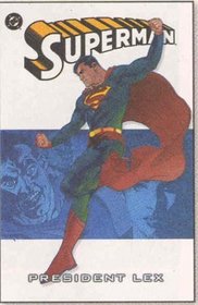 Superman: President Lex, Vol 5