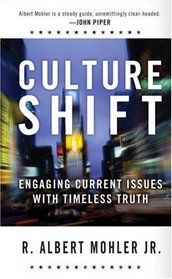 Culture Shift: Engaging Current Issues with Timeless Truth (Today's Critical Concerns)