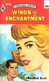 Winds of Enchantment (Harlequin Romance, No 1176)