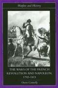 The Wars of the French Revolution and Napoleon, 17921815 (Warfare and History)