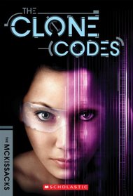 The Clone Codes (Clone Codes, Bk 1)