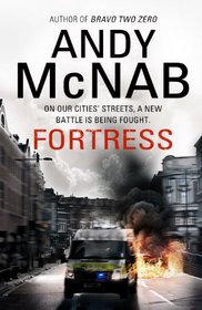 Fortress: On the Streets of Britain, a New Battle is Being Fought. (Tom Buckingham)
