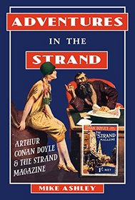 Adventures in The Strand: Arthur Conan Doyle & The Strand Magazine