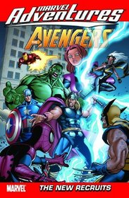 Marvel Adventures The Avengers Volume 8: The New Recruits Digest (v. 8)