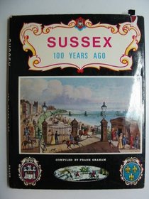 Sussex One Hundred Years Ago ([Great Britain 100 years ago, no. 9])